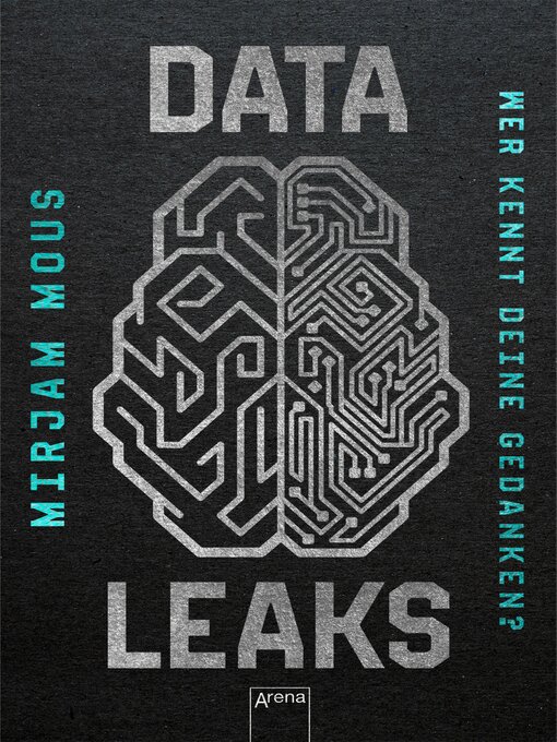 Title details for Data Leaks (2). Wer kennt deine Gedanken? by Mirjam Mous - Available